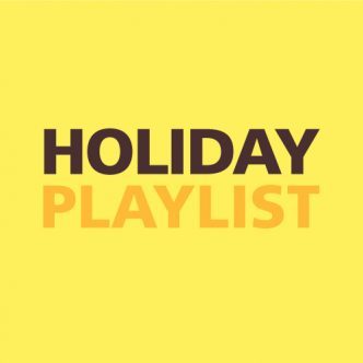 HOLIDAY PLAYLIST