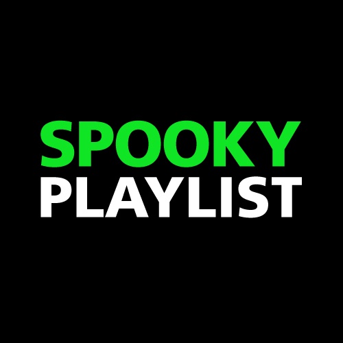 SPOOKY PLAYLIST