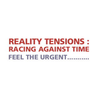 Reality Tensions : Racing Against Time Back Cover