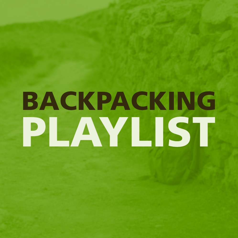 BACKPACKING PLAYLIST