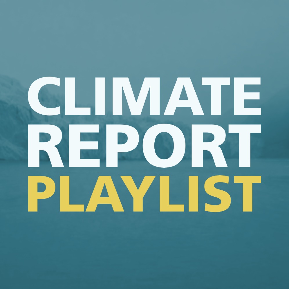 CLIMATE REPORT PLAYLIST