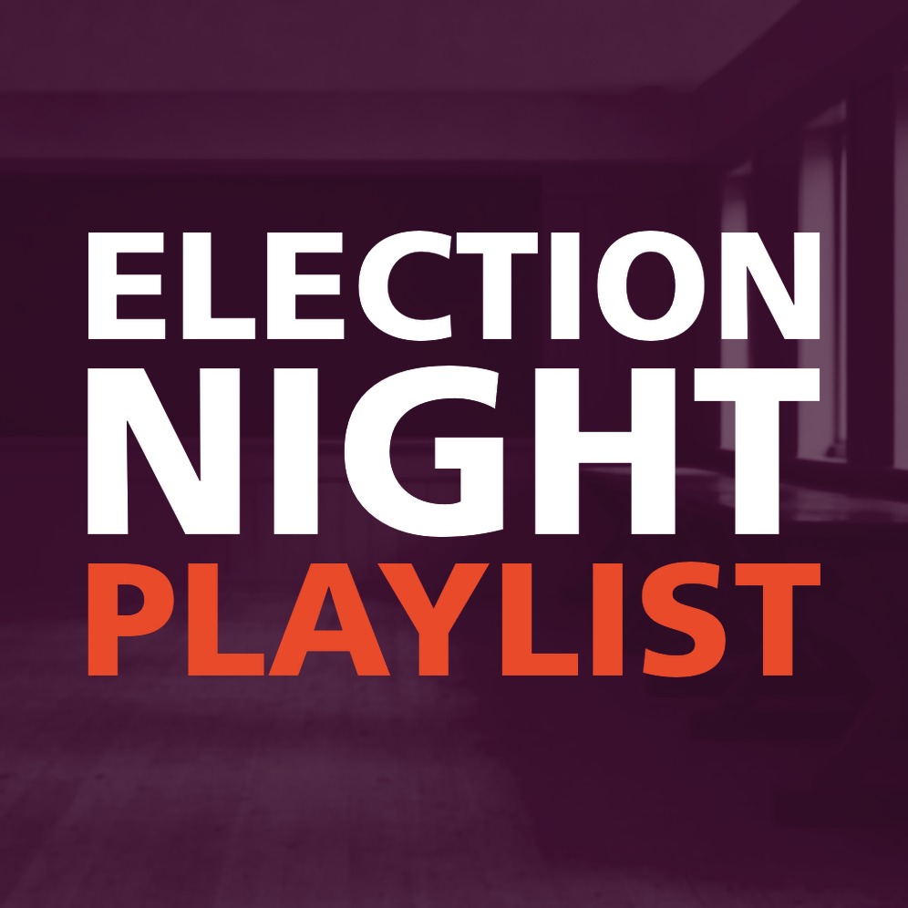 ELECTION NIGHT PLAYLIST