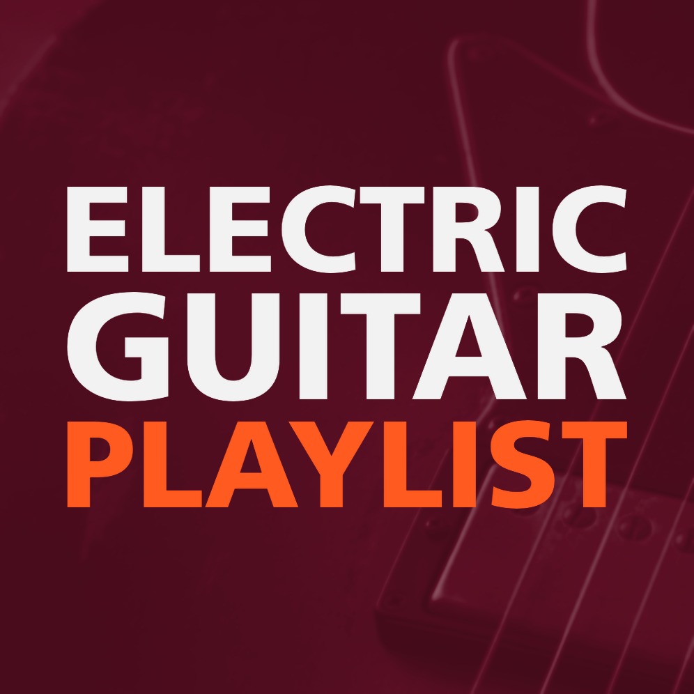 ELECTRIC GUITAR PLAYLIST