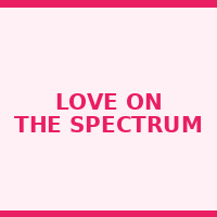 Love on the Spectrum