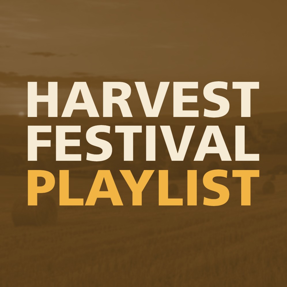 HARVEST FESTIVAL PLAYLIST
