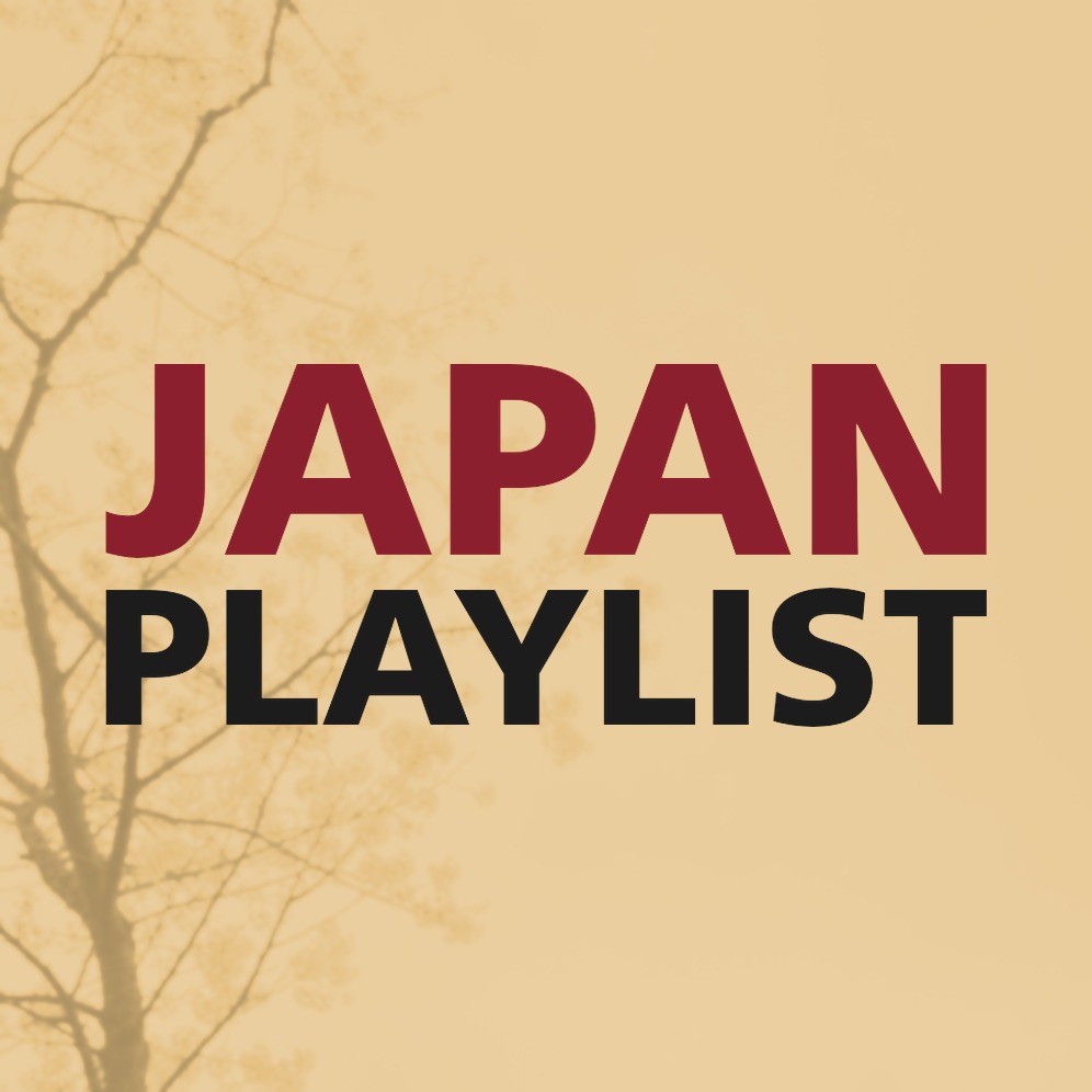 JAPAN PLAYLIST