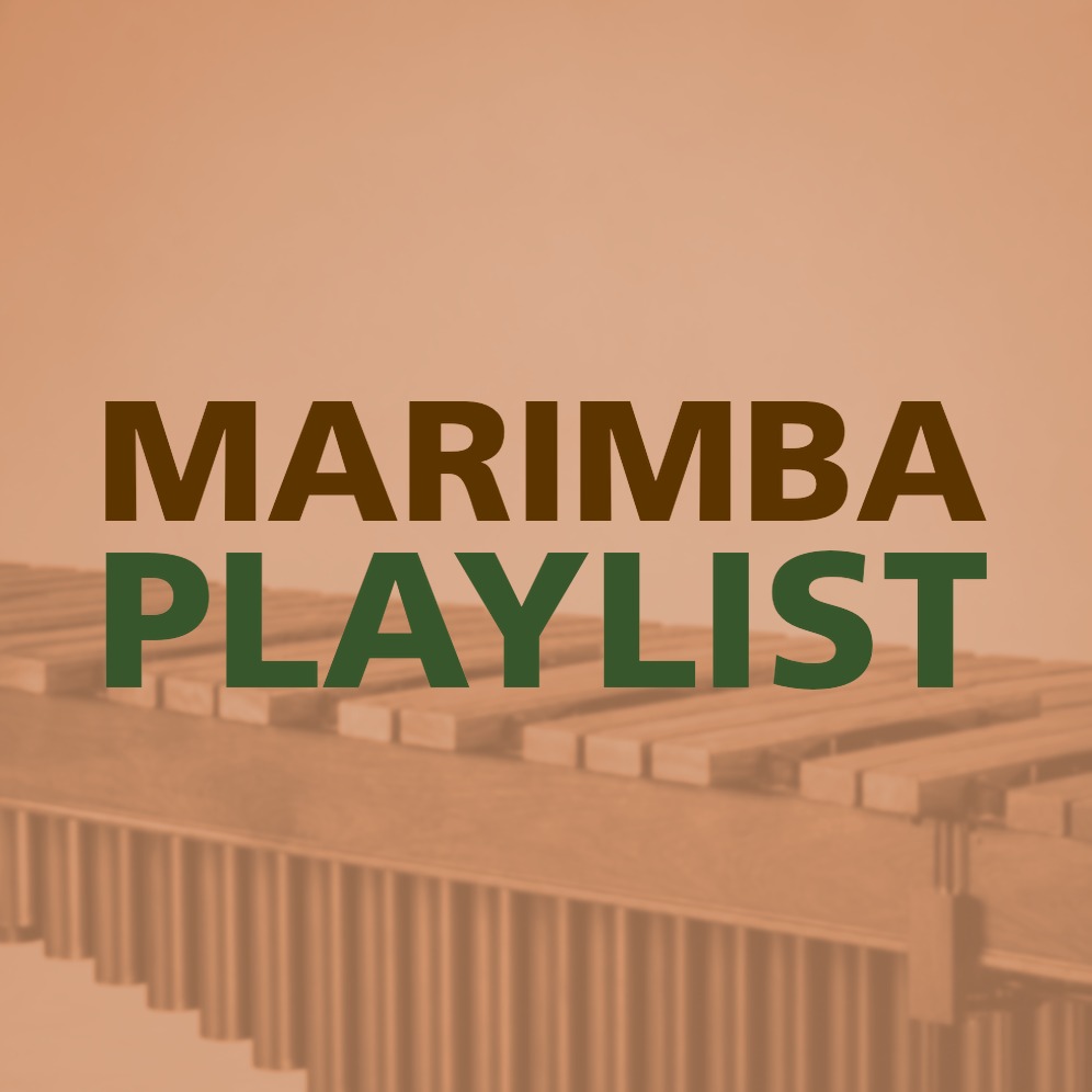 MARIMBA PLAYLIST