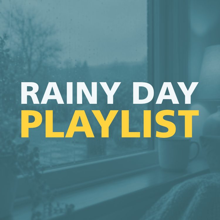 RAINY DAY PLAYLIST