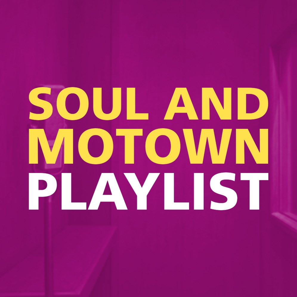 SOUL AND MOTOWN PLAYLIST