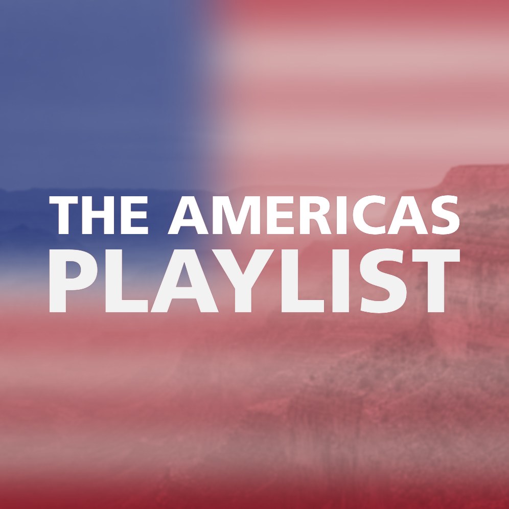 THE AMERICAS PLAYLIST