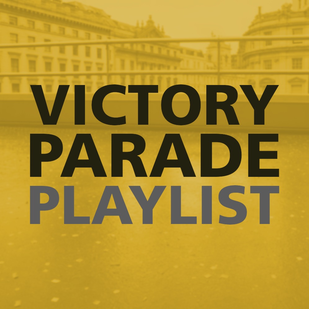 VICTORY PARADE PLAYLIST