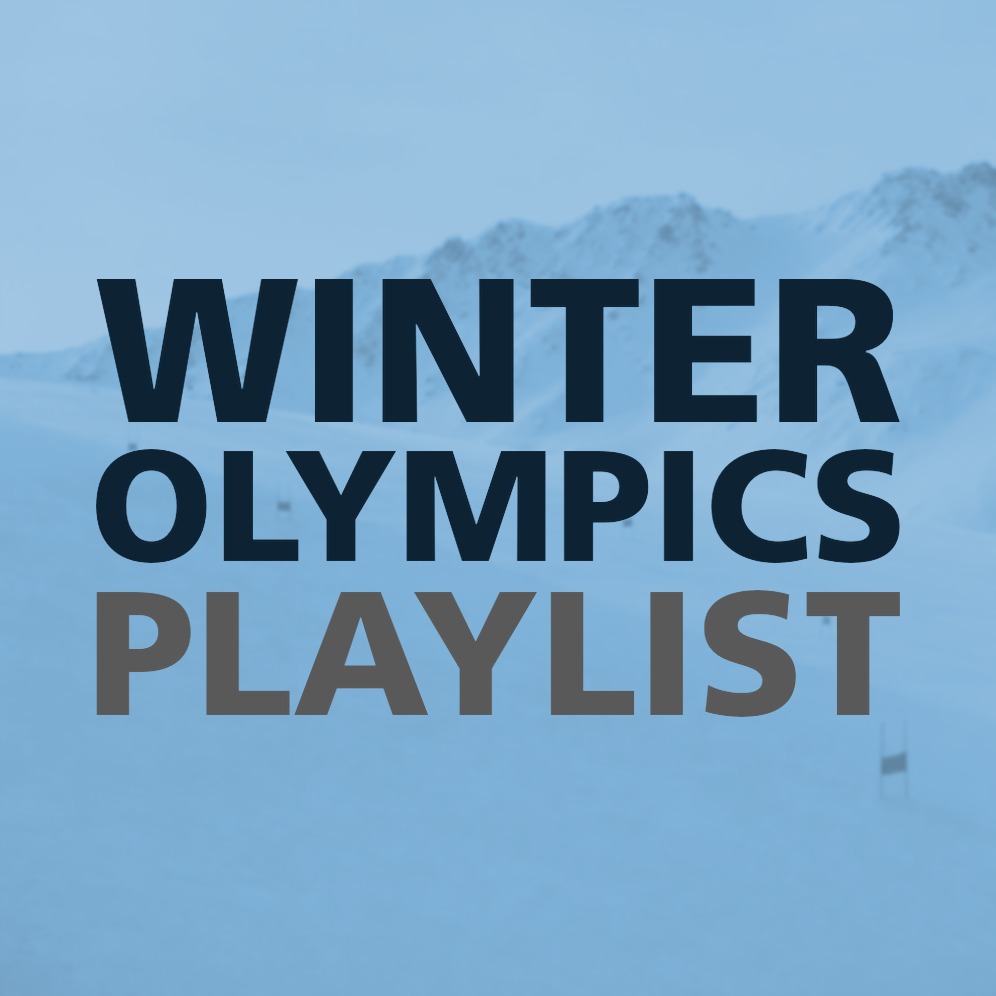 WINTER OLYMPICS PLAYLIST
