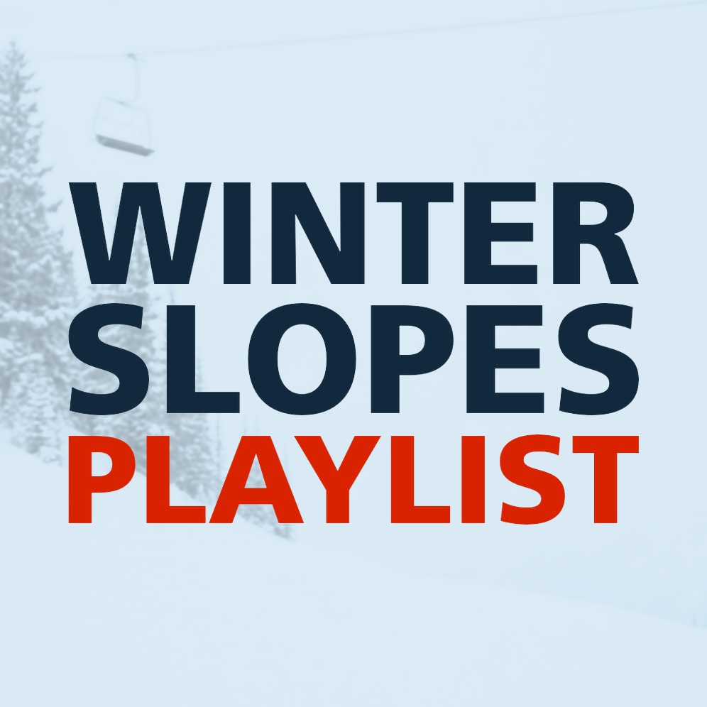 WINTER SLOPES PLAYLIST