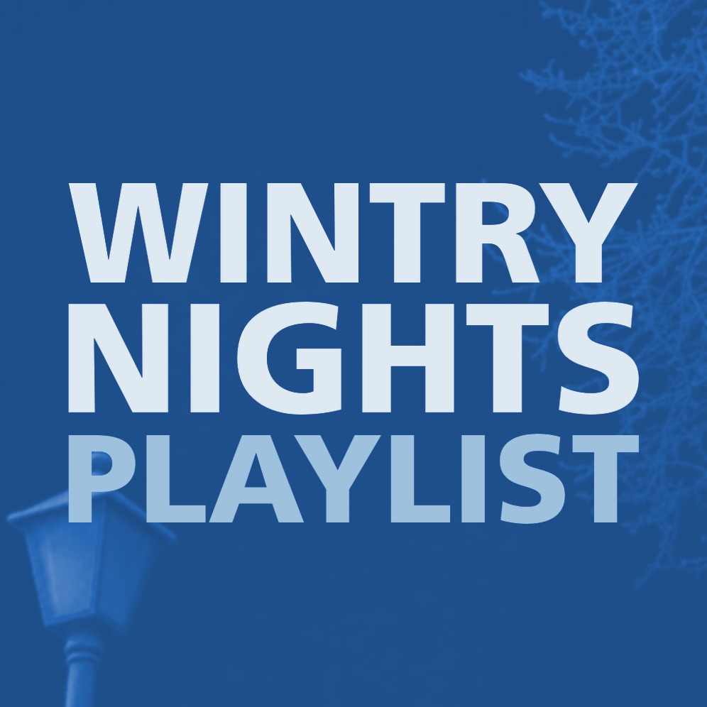 WINTRY NIGHTS PLAYLIST